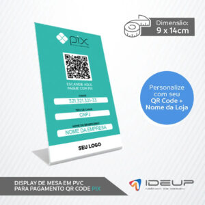 Display de Mesa PVC Tipo L Tam. 9 x 14 p/ pagamento PIX